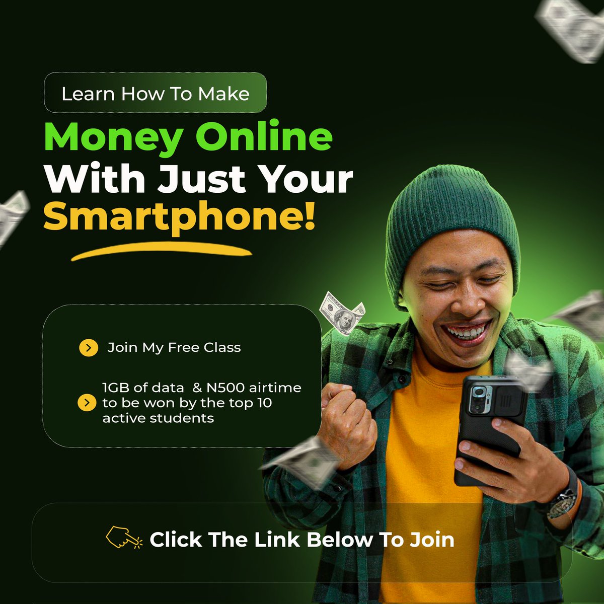 Here's the image and the designs..
It's a design I designed for an online ad!

The goal is to promote a free online class aimed at teaching people on how to make money online with smartphone!

Need a graphic designer for your designs?

Send me a dm 📥