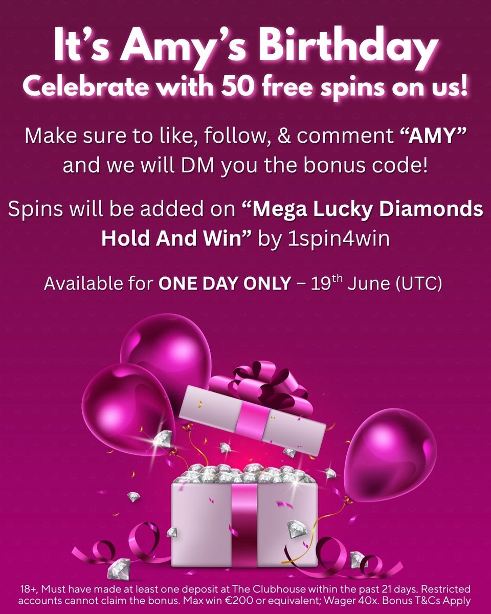 clubhousecasino's tweet photo. 🎉 It’s Amy’s Birthday!🎁Celebrate with 50 FREE SPINS🪙✨Just like, follow, and comment “AMY” – we’ll DM you the bonus code!

📅 Available for ONE DAY ONLY – 19th June (UTC)

🔞 18+ | Restricted accounts excluded. #BirthdayBonus #FreeSpins #OnlineCasino https://t.co/4jpObmHy2Z