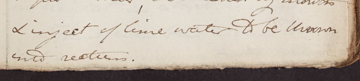 'inject[ion] of lime water to be thrown into rectum'. Witness the delicate bedside manner of one 18thc Scottish physician