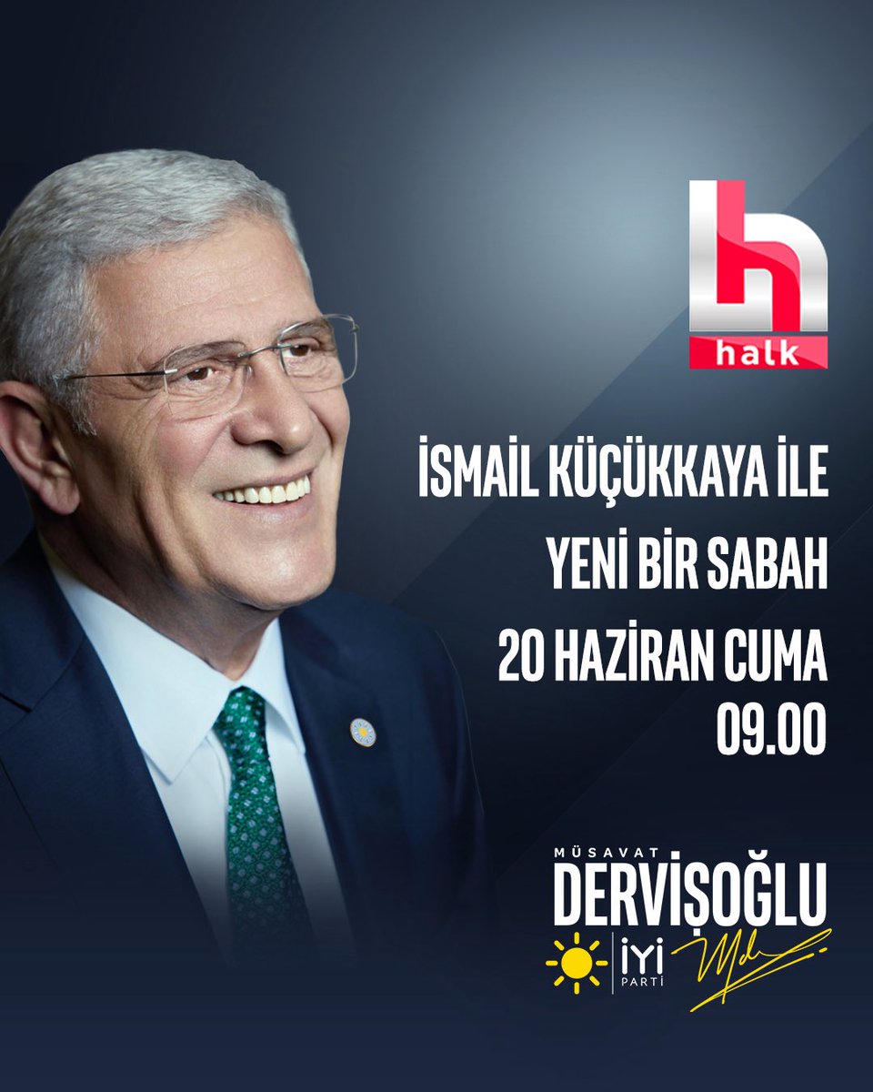 İYİ Parti (@iyiparti) on Twitter photo Genel Başkanımız Sayın Müsavat Dervişoğlu <a href="/MDervisogluTR/">Müsavat Dervişoğlu</a>;
🗓️ 20 Haziran Cuma (YARIN)
⏰ 09.00’da
📺 Halk TV ekranlarında
İsmail Küçükkaya ile #YeniBirSabah programına konuk oluyor.
Sizleri de ekran başına bekliyoruz.☀️ Genel Başkanımız Sayın Müsavat Dervişoğlu <a href="/MDervisogluTR/">Müsavat Dervişoğlu</a>;
🗓️ 20 Haziran Cuma (YARIN)
⏰ 09.00’da
📺 Halk TV ekranlarında
İsmail Küçükkaya ile #YeniBirSabah programına konuk oluyor.
Sizleri de ekran başına bekliyoruz.☀️