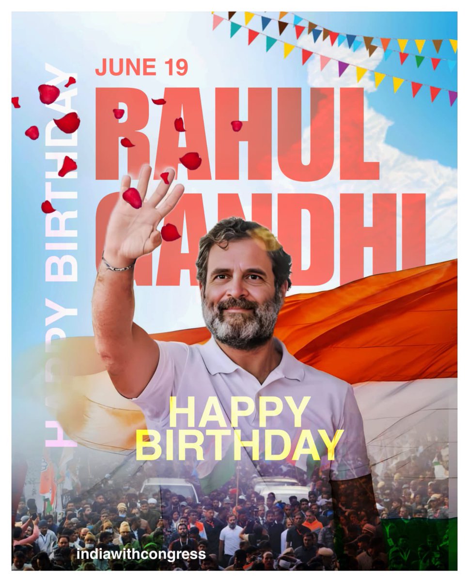 #HappyBirthdayRahulGandhi