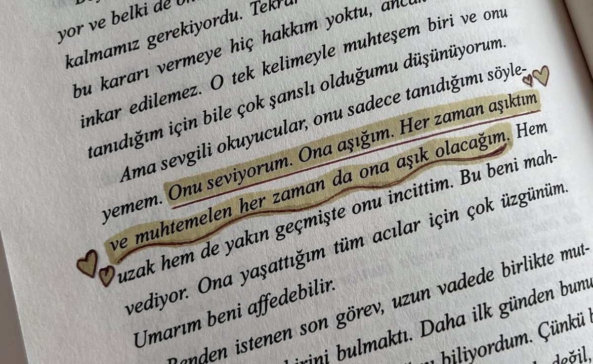 “Ve muhtemelen 
ona her zaman da aşık olacağım.”