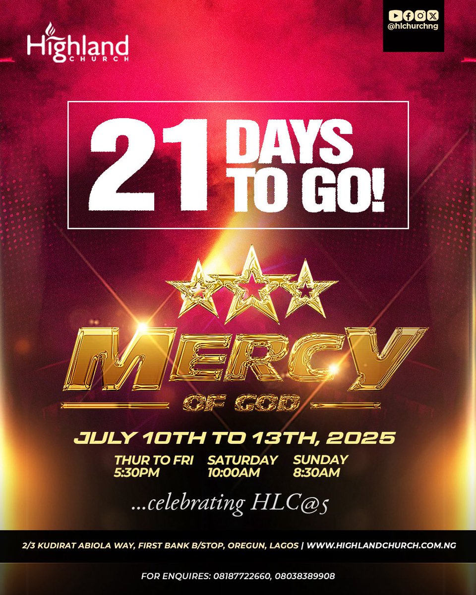 21 days more and the excitement builds. 

Join us as we worship God for his Mercy in Highland Church!

Save the date; 10th -13th July 2025!

#highlandchurch #hlcat5 #highlandchurchat5