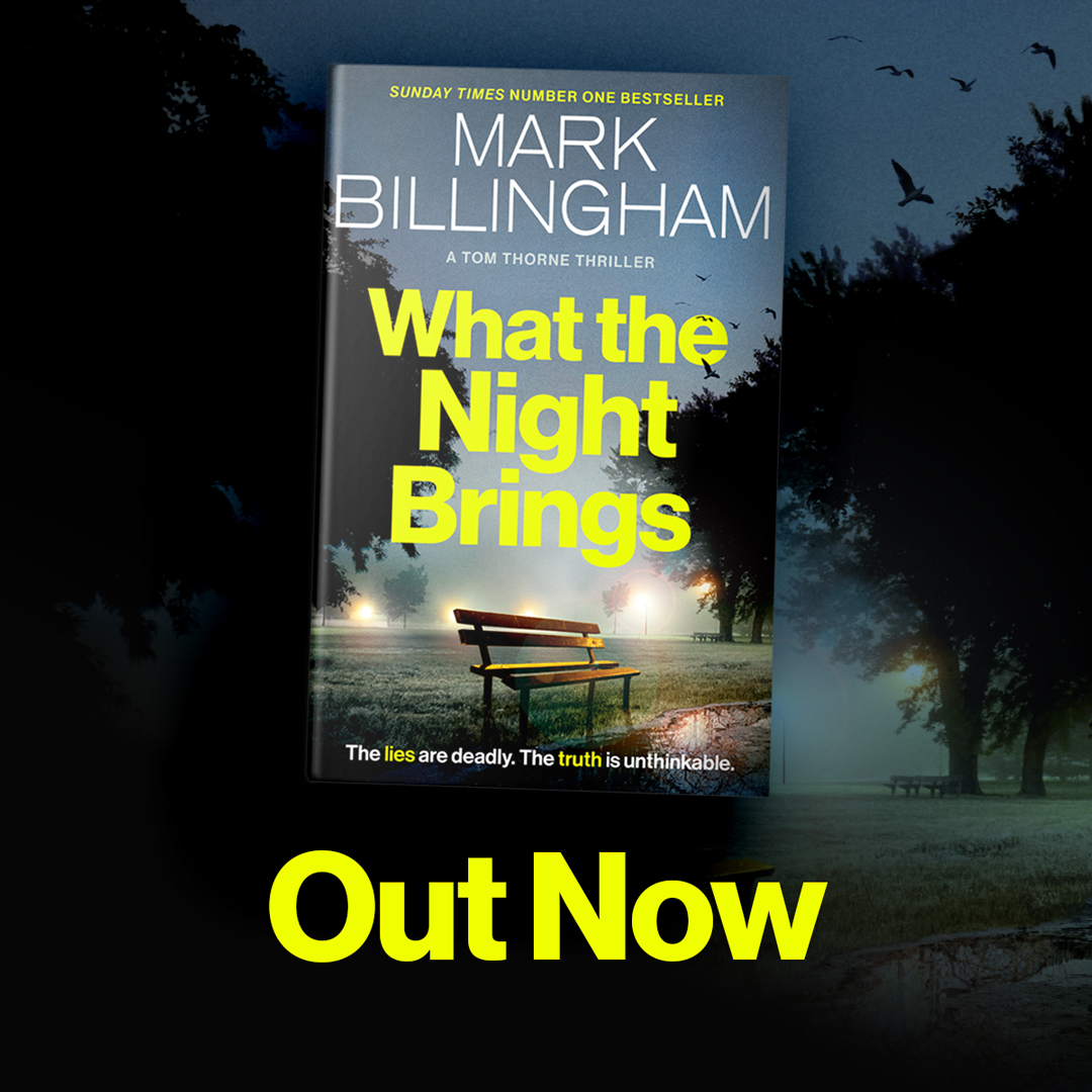 TheCrimeVault's tweet image. 💥 @MarkBillingham's What the Night Brings is out today! 💥
A sharp shock of a novel, in What the Night Brings Tom Thorne is forced to question EVERYTHING he stands for.
Get your copy now: brnw.ch/21wTwlV