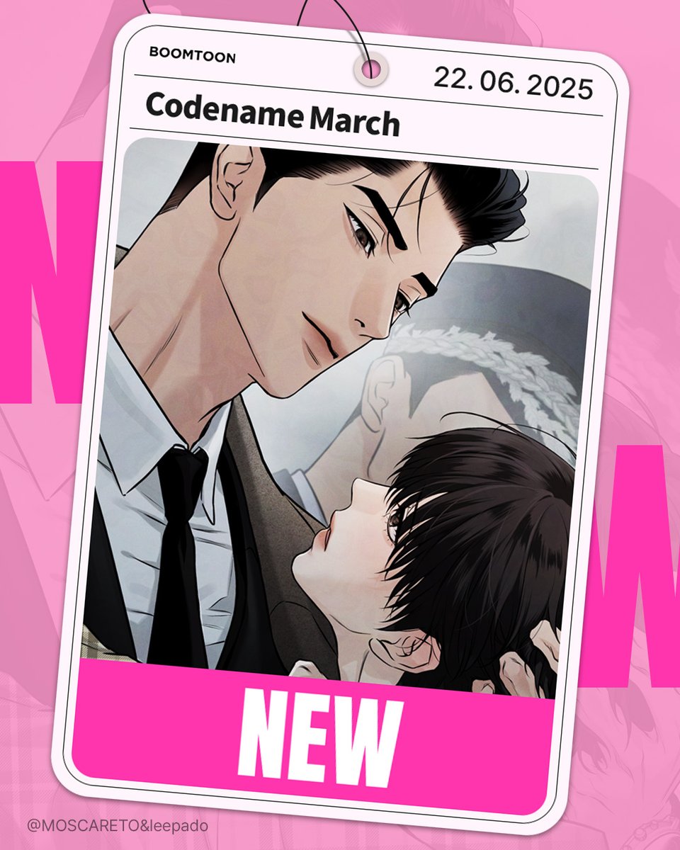 เขาไม่อยากถูกเรียกว่าซากุระ เชอร์รี หรือมีนาคม
เพราะเขาชื่อ... 🔫 &lt;Codename March&gt; 🖤

📌 22.06.2025

#CodenameMarch #อัพทุกวันอาทิตย์
#BL #Yaoi #Manhwa #BOOMTOON
#OnlyBOOMTOON