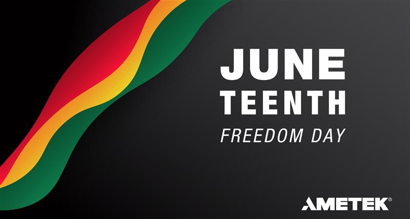 On this day in 1865, freedom finally reached the last enslaved individuals in Texas. AMETEK commemorates Juneteenth and this important milestone in United States history. Today is a powerful reminder of the enduring need to uphold all human rights.

#AMETEK #Juneteenth