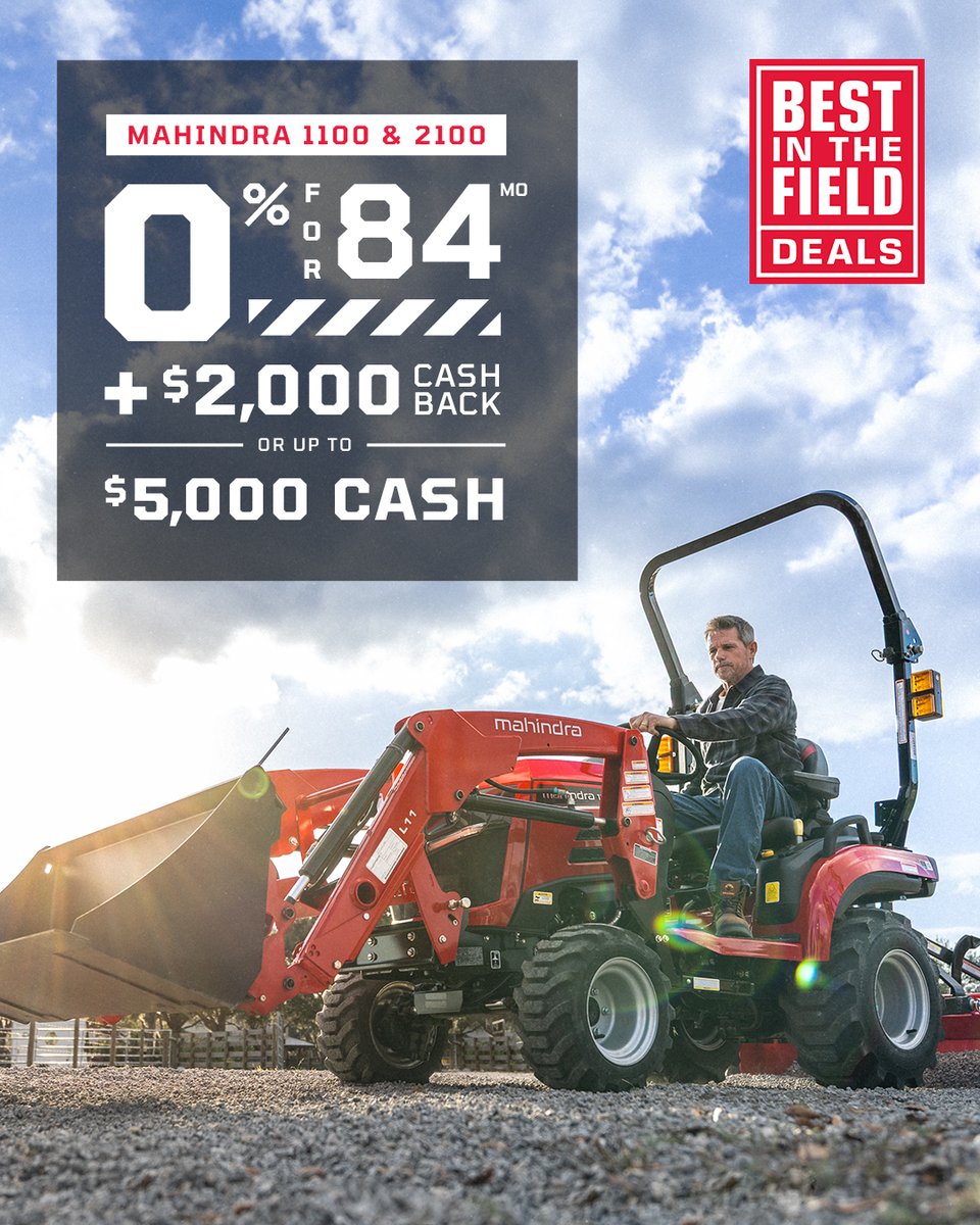 Our Best in the Field Deals have been
extended through June. Don’t miss your chance
to get them before they’re gone.
#OutworkingTheField #MahindraTractors
#MahindraTough