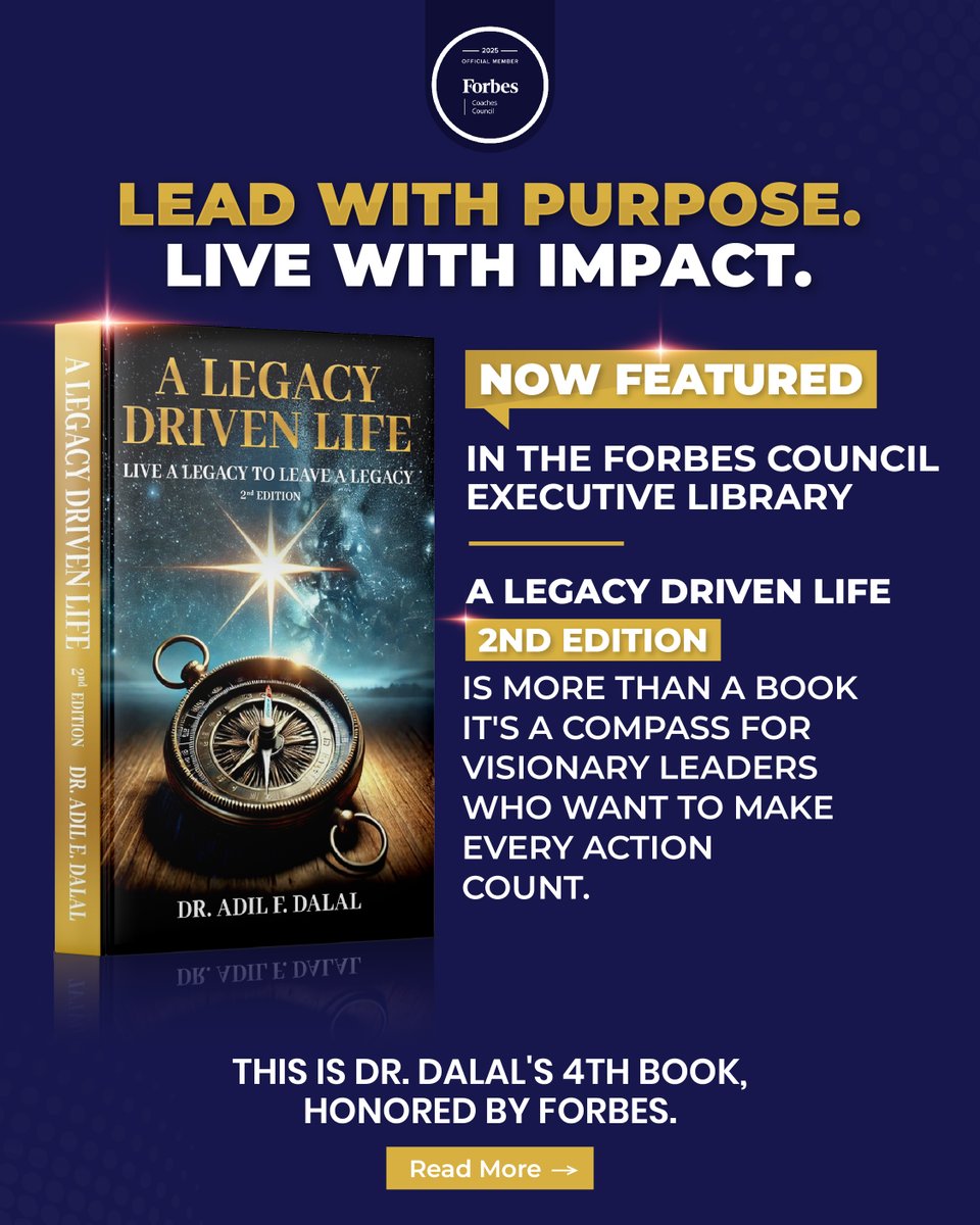 Now Featured in the Forbes Council Executive Library

Excited to announce that A Legacy Driven Life: Live a Legacy to Leave a Legacy (2nd Edition) by Dr. Adil Dalal is officially honored by Forbes

🔗 Explore more: councils.forbes.com/executive-libr…

#DrAdilDalal #LegacyDrivenLife #Forbes