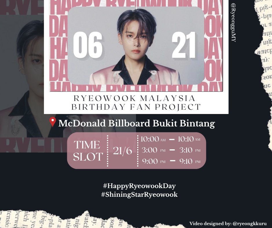 Ryeowook Malaysia (@ryeonggumy) on Twitter photo ๐#RYEOWOOK Malaysia Birthday Ad๐
DAY 3โผ๏ธ
To Ryeoksunis & ELFs๐น
As promised, we'll be putting up an ad for his birthday this year
๐McD Billboard, Bukit Bintang
๐
21 June 2025
โฐ10 - 10:10AM
โฐ3 - 3:10PM
โฐ9 - 9:10PM
Special thanks to <a href="/ryeongkkuru/">ki๐ฆฆ๐</a> for designing ๐ฅณ ๐#RYEOWOOK Malaysia Birthday Ad๐
DAY 3โผ๏ธ
To Ryeoksunis & ELFs๐น
As promised, we'll be putting up an ad for his birthday this year
๐McD Billboard, Bukit Bintang
๐
21 June 2025
โฐ10 - 10:10AM
โฐ3 - 3:10PM
โฐ9 - 9:10PM
Special thanks to <a href="/ryeongkkuru/">ki๐ฆฆ๐</a> for designing ๐ฅณ