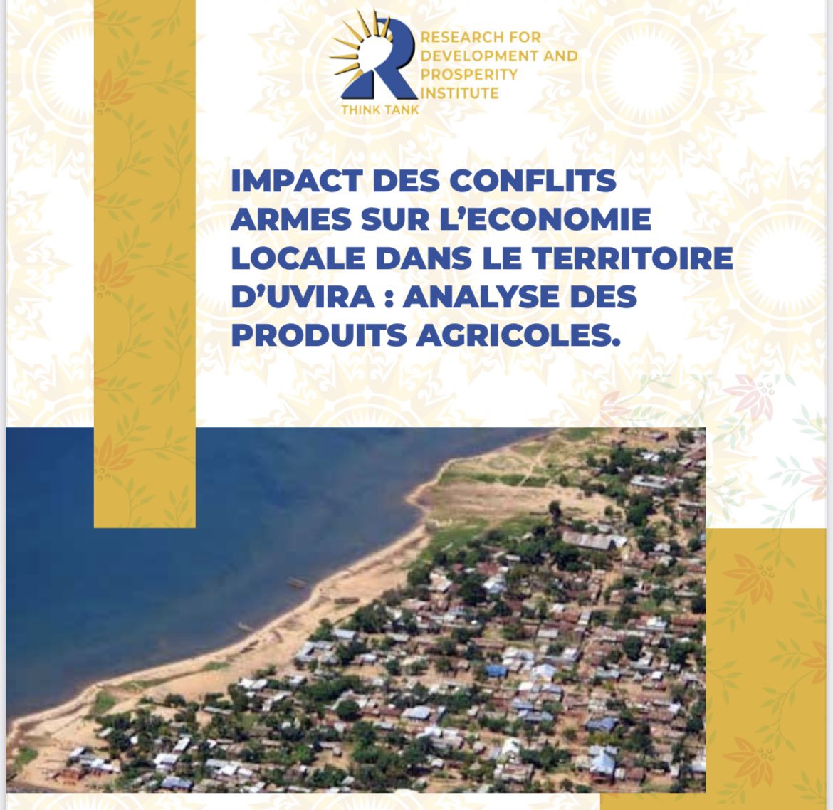 Cette étude se concentre sur l’impact des conflits armés sur l’économie locale, en mettant en évidence le rôle central de la #production_agricole comme socle d’une #économie_locale stable dans le territoire d’Uvira.

rdpithinktank.org/etude_de_reche…