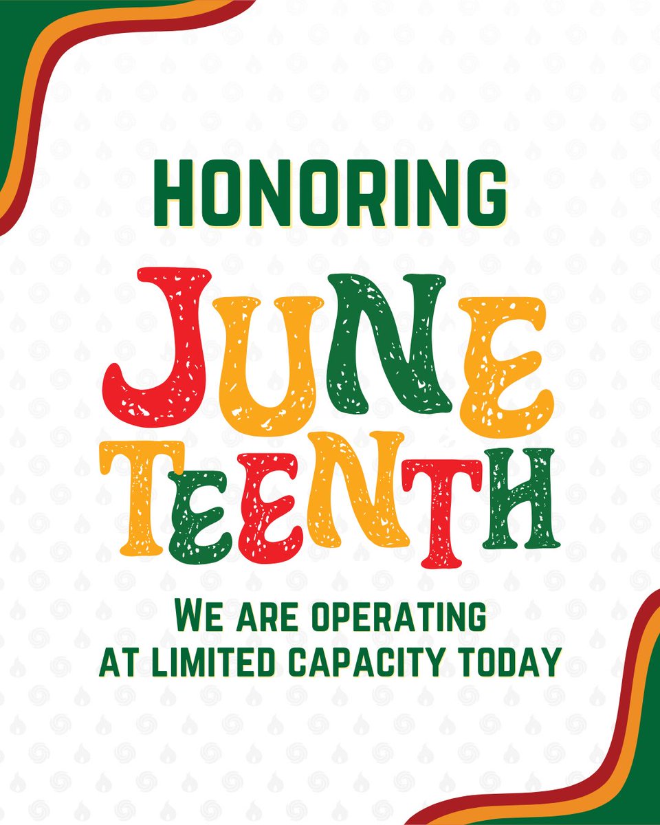 We are operating at limited capacity today in observance of Juneteenth. We’ll be back to serve you tomorrow.