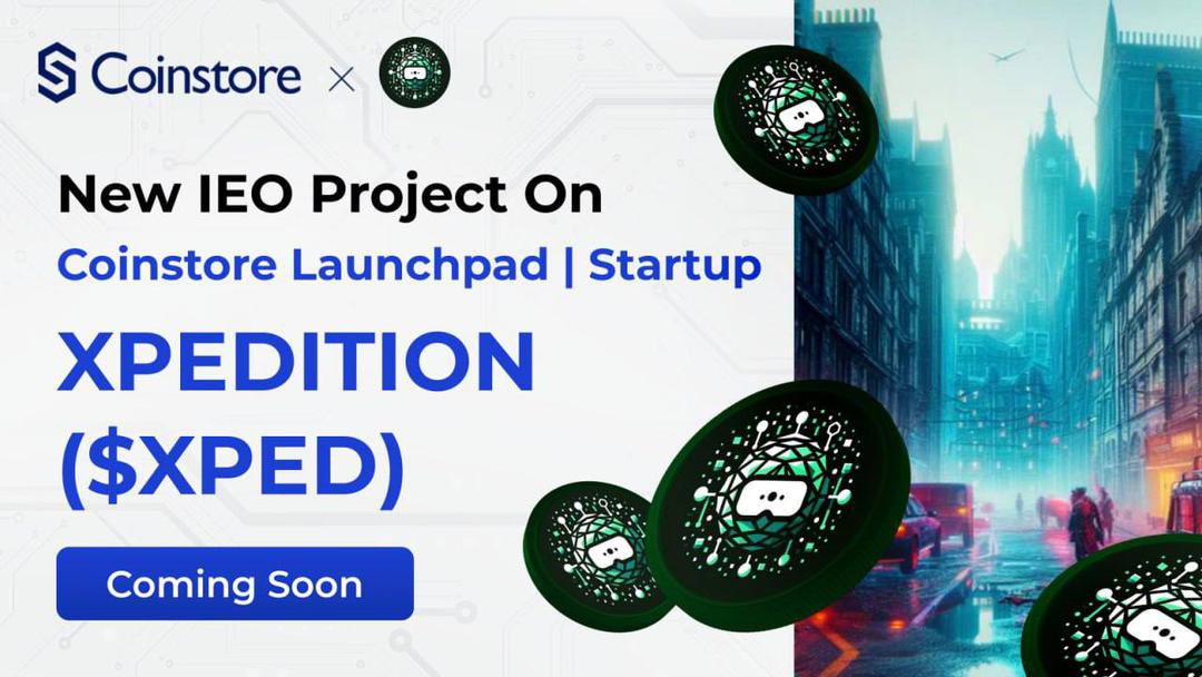 Estherbbi's tweet photo. 🚀 The next Launchpad gem is here — $XPED is live on Coinstore!
Join early, invest smart, and explore a project built with solid fundamentals.
This isn’t hype — this is your next strategic move.
#Coinstore #IEO #XPED https://t.co/xvZk0LhsHZ