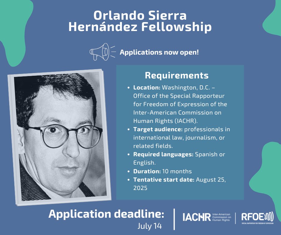 Relatoría Especial p/la Libertad Expresión (CIDH) (@rele_cidh) on Twitter photo Applications are now open for the #OrlandoSierra Fellowship of the <a href="/RELE_CIDH/">Relatoría Especial p/la Libertad Expresión (CIDH)</a>.
Are you a journalist or a lawyer passionate about defending freedom of expression? This is your opportunity.
Check out the details here: oas.org/es/cidh/expres…
We encourage you to apply! Applications are now open for the #OrlandoSierra Fellowship of the <a href="/RELE_CIDH/">Relatoría Especial p/la Libertad Expresión (CIDH)</a>.
Are you a journalist or a lawyer passionate about defending freedom of expression? This is your opportunity.
Check out the details here: oas.org/es/cidh/expres…
We encourage you to apply!