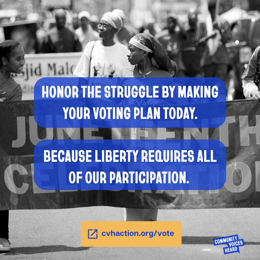 This Juneteenth, we honor our ancestors' fight for freedom by exercising our right to vote. From 1865 to today, every generation has fought to protect and expand voting rights. 

Liberty requires ALL of our participation. Make your voting plan: cvhaction.org/vote #Juneteenth
