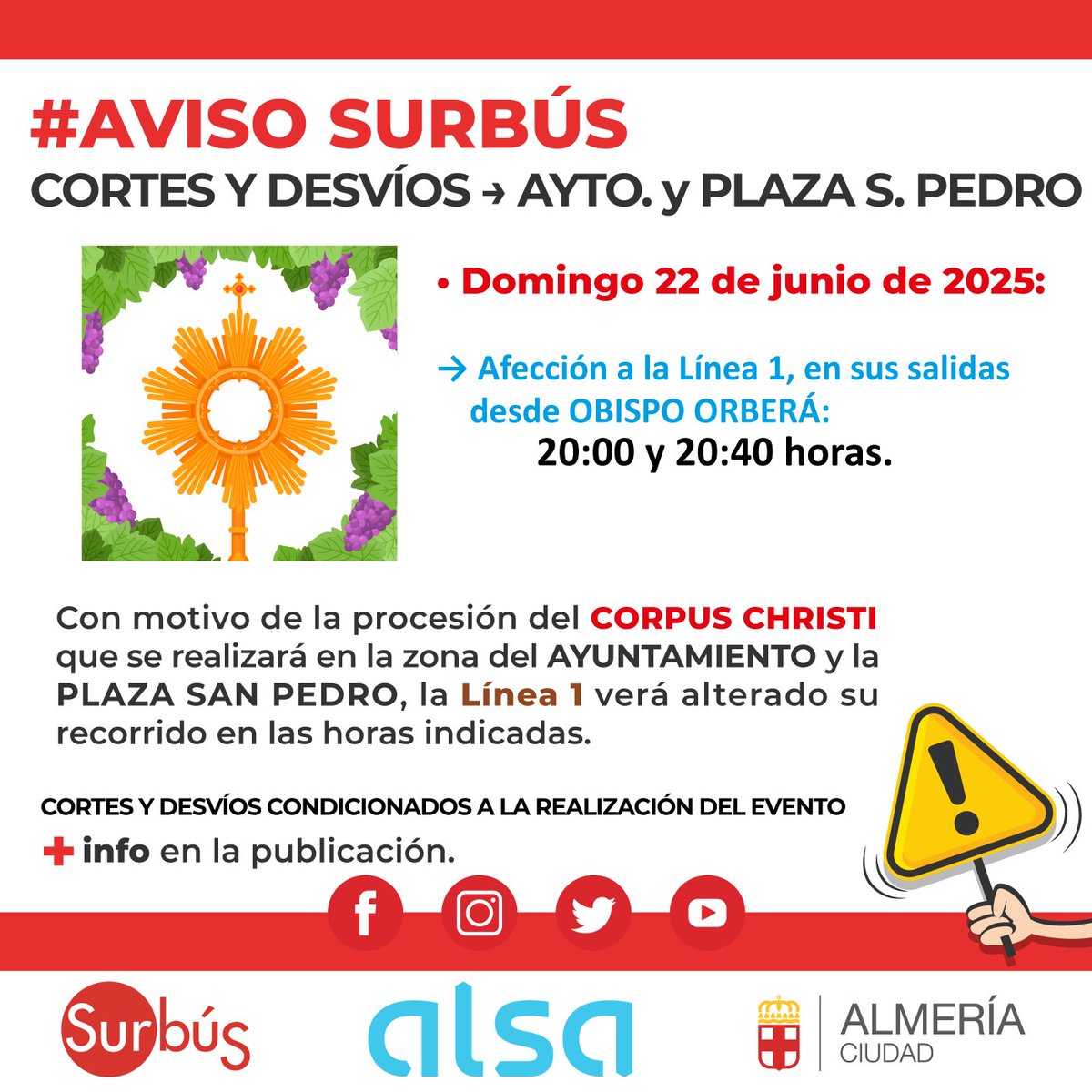 ℹ️ surbusalmeria.es/avisos
Informamos que hoy domingo, se producirán cortes en la zona del Ayto. y Pl. S. Pedro, con motivo de la Procesión del Corpus, afectando el recorrido de la L1.
👉 Consulta nuestros avisos para no perder el 🚌
<a href="/aytoalm/">Ayuntamiento de Almería</a>  <a href="/Alsa_autobuses/">Alsa</a>  <a href="/ualestudiantes/">UAL Estudiantes</a>