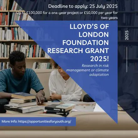 Apply now for the Lloyd’s of London Foundation Grant 2025/26! Up to £100K for research in climate adaptation, risk management &amp; resilience.

Deadline: July 25, 2025
Apply: wp.me/p23f03-f9p

#ClimateResearch #RiskManagement #Sustainability #Grants2025