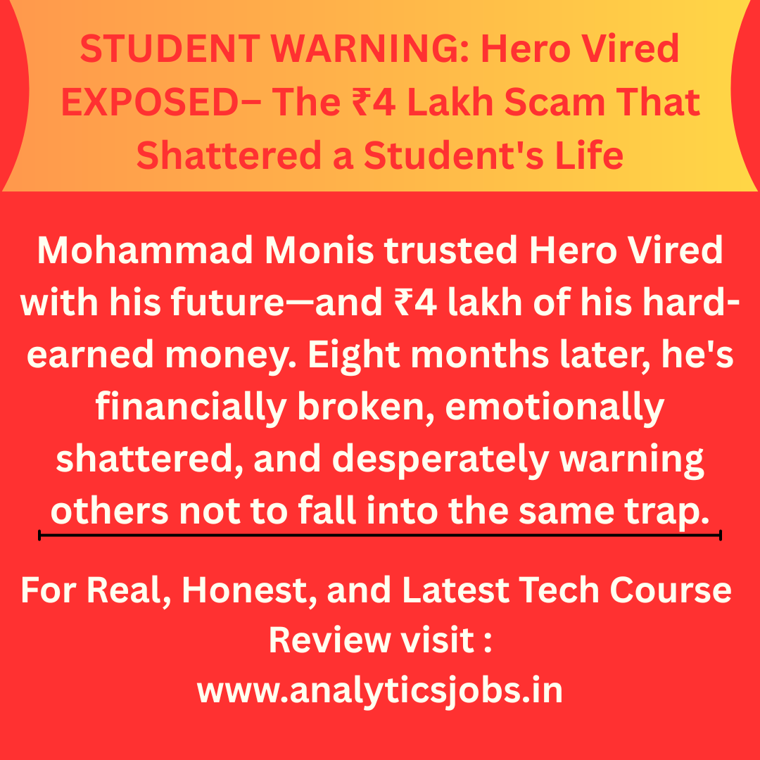 analyticjob's tweet image. 🚨 Mohammad Monis: Hero Vired nightmare
₹4L invested, promised stipend &amp;amp; job - DENIED
8 months: unemployed, financially broken
Research before investing!
analyticsjobs.in/question/hero-…
#StudentWarning #HeroVired
