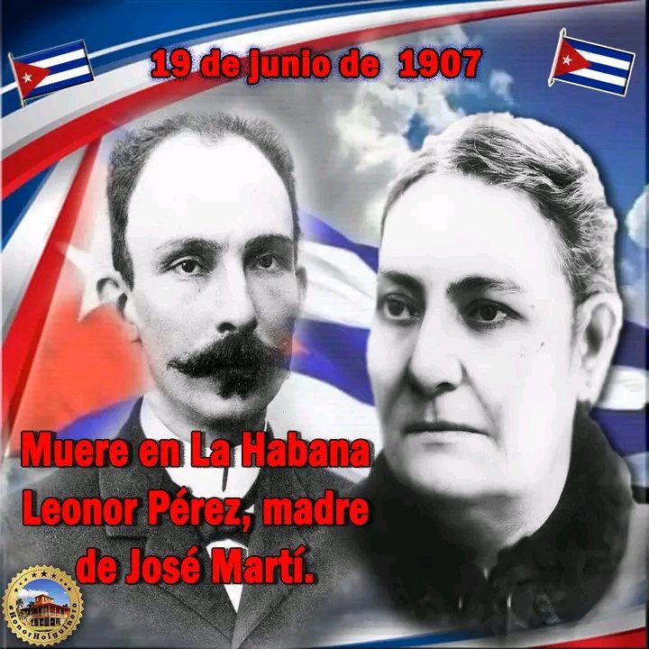 Un día como hoy 19 de junio se cumplen 118 años de la muerte en la Habana de Leonor Pérez, madre de nuestro Héroe Nacional José Martí.
#CubaViveEnSuHistoria
#TenemosMemoria
<a href="/AsambleaMoa/">Asamblea Municipal Poder Popular MOA</a> 
<a href="/ManolihaHolguin/">Manuel F Hernández Aguilera</a> 
<a href="/QueipoRuiz/">Joel Queipo Ruíz</a> 
<a href="/YiganisM/">Yiganis Cruz Martínez</a>