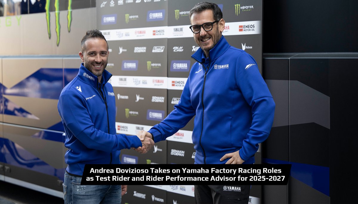 Monster Energy Yamaha MotoGP (@yamahamotogp) on Twitter photo 🤝 <a href="/AndreaDovizioso/">Andrea Dovizioso</a> has signed a 3-year agreement with Yamaha Factory Racing MotoGP, taking on the dual roles of Test Rider & Rider Performance Advisor 💙
Read the full report 📰
yamahamotogp.com/2025/newslette…
#Dovi04 | #AD04 | #AndreaDovizioso | #AD | #YamahaFactoryRacing | #MotoGP 🤝 <a href="/AndreaDovizioso/">Andrea Dovizioso</a> has signed a 3-year agreement with Yamaha Factory Racing MotoGP, taking on the dual roles of Test Rider & Rider Performance Advisor 💙
Read the full report 📰
yamahamotogp.com/2025/newslette…
#Dovi04 | #AD04 | #AndreaDovizioso | #AD | #YamahaFactoryRacing | #MotoGP