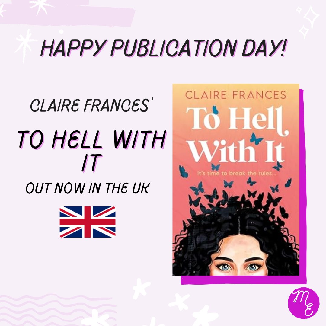 TO HELL WITH IT by <a href="/cfauthor/">Claire Frances</a> publishes in paperback with One More Chapter