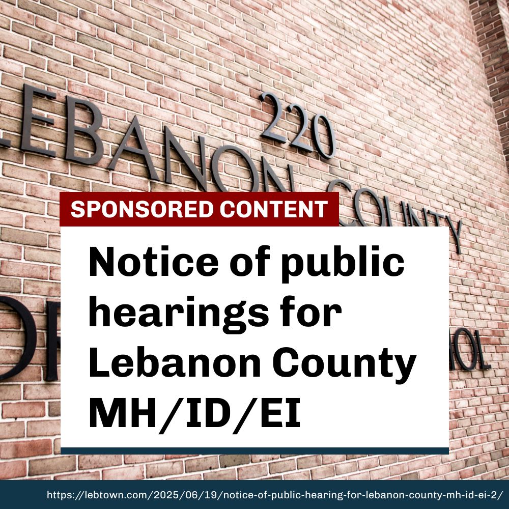 The public is invited to participate in public hearings as part of the process to develop Lebanon County’s FY 2025-2026 Human Services Plan. lebtown.com/2025/06/19/not…
