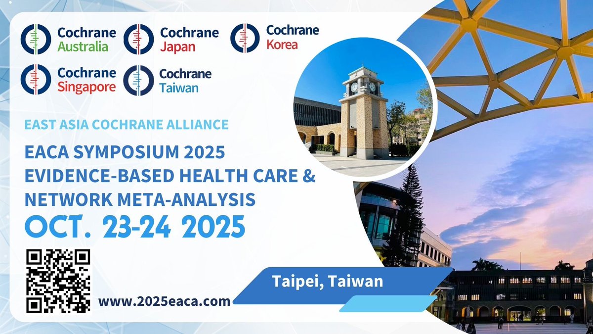 JoyceKHChen's tweet photo. EACA Symposium 2025
Welcome to Taiwan in coming October!
https://t.co/FwXp7ro1sp
#Cochrane #Cochranetaiwan #network 
#metaanalysis #Taipei https://t.co/zcGCU1et3d