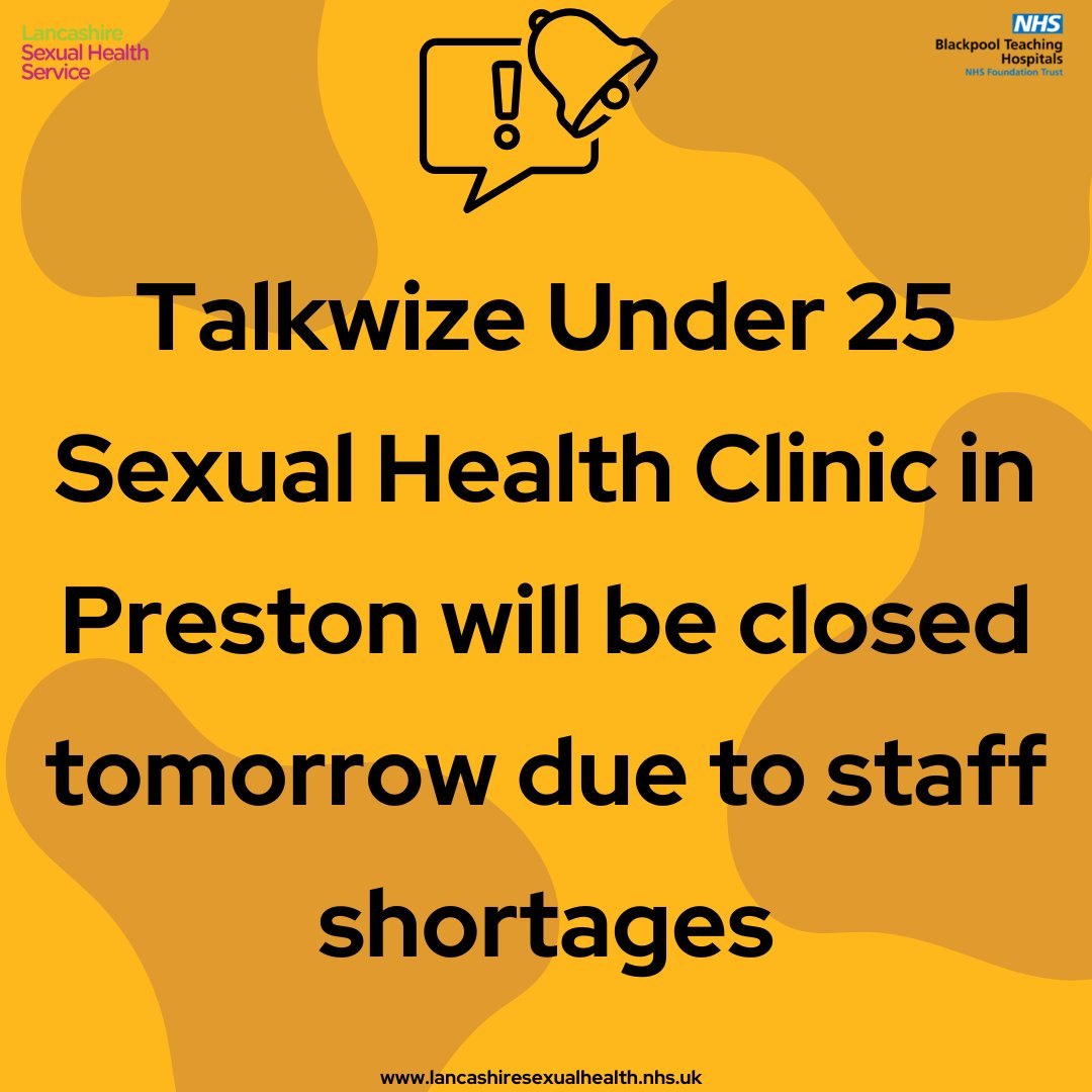 The clinic at Talkwize will be closed tomorrow, for appointments another time call us on 0300 1234 154 or visit lancashiresexualhealth.nhs.uk <a href="/BlackpoolHosp/">NHS Blackpool Teaching Hospitals 💙🌈</a> #sexualhealth #contraception #condoms #gettested