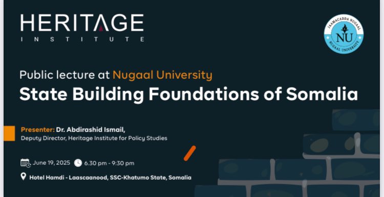 📚 Public Lecture in Laascaanood

The Heritage Institute, in collaboration with Nugaal University, is organizing a public lecture by Dr. Abdirashid Ismail on The Foundations of State Building in Somalia.

This event is part of the Institute’s broader efforts to raise public