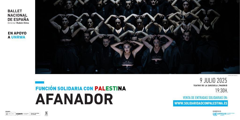 Ministerio de Cultura (@culturagob) on Twitter photo 📢 El <a href="/balletnacional/">Ballet Nacional de España</a> celebra una función solidaria en apoyo a Palestina en el <a href="/TeatroZarzuela/">TeatrodelaZarzuela</a>
🩰 El pase solidario de la representación ‘Afanador' será el 9 de julio en el Teatro de la Zarzuela y lo recaudado se destinará íntegramente al trabajo humanitario de <a href="/UNRWAes/">UNRWA.es</a> en Gaza 📢 El <a href="/balletnacional/">Ballet Nacional de España</a> celebra una función solidaria en apoyo a Palestina en el <a href="/TeatroZarzuela/">TeatrodelaZarzuela</a>
🩰 El pase solidario de la representación ‘Afanador' será el 9 de julio en el Teatro de la Zarzuela y lo recaudado se destinará íntegramente al trabajo humanitario de <a href="/UNRWAes/">UNRWA.es</a> en Gaza