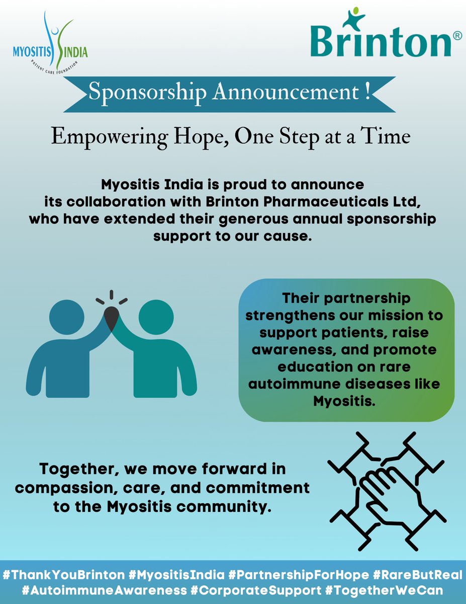 Myositis_India's tweet image. We’re proud to announce our annual sponsorship from @BrintonPharmaceuticlesLtd Their support empowers us to raise awareness & improve care for Myositis patients. Together, we move forward in hope. 💙 #ThankYouBrinton #MyositisIndia #TogetherWeCan