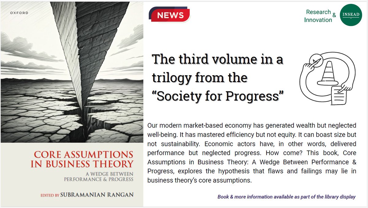 InseadRLHub's tweet photo. The Doriot Research and Learning Hub is showcasing the following INSEAD book: "Core Assumptions in Business Theory: a Wedge Between Performance and Progress", Edited by Subramanian Rangan – Until July 14th. https://t.co/GIUuqWEOfl
