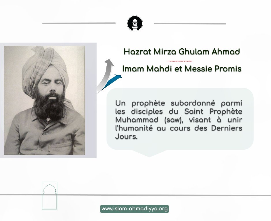 IslamAMC_org's tweet photo. Mirza Ghulam Ahmad (a.s.), le #MessiePromis et Imam Al-#Mahdi, évoque l’atelier divin que Dieu lui a confié afin d'augurer la renaissance de l'#Islam. Cette renaissance, explique-t-il, exige maints sacrifices. #Iran #amour #paix #solution #tolérance #calife https://t.co/19vPiDIofp