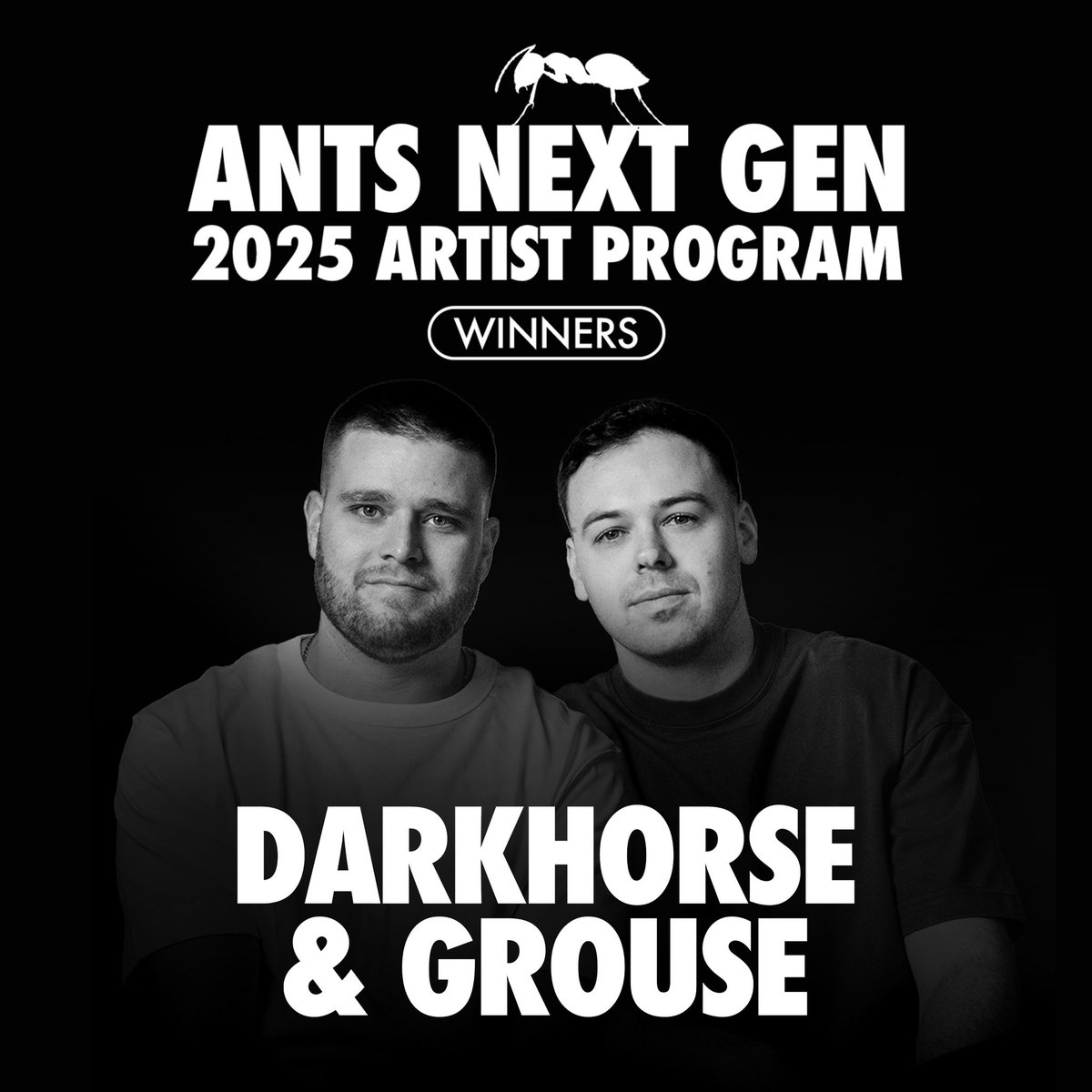ANTS: NEXT GEN 2025 winners 

DARKHORSE &amp; Grouse stood out from over 1,500 entries and caught the attention of our judges. 
Now, they’re heading to Ushuaïa Ibiza to perform at ANTS METALWORKS on Sept 6, alongside a massive lineup.

Get to know the winners: l.unitedants.com/ikgviu
