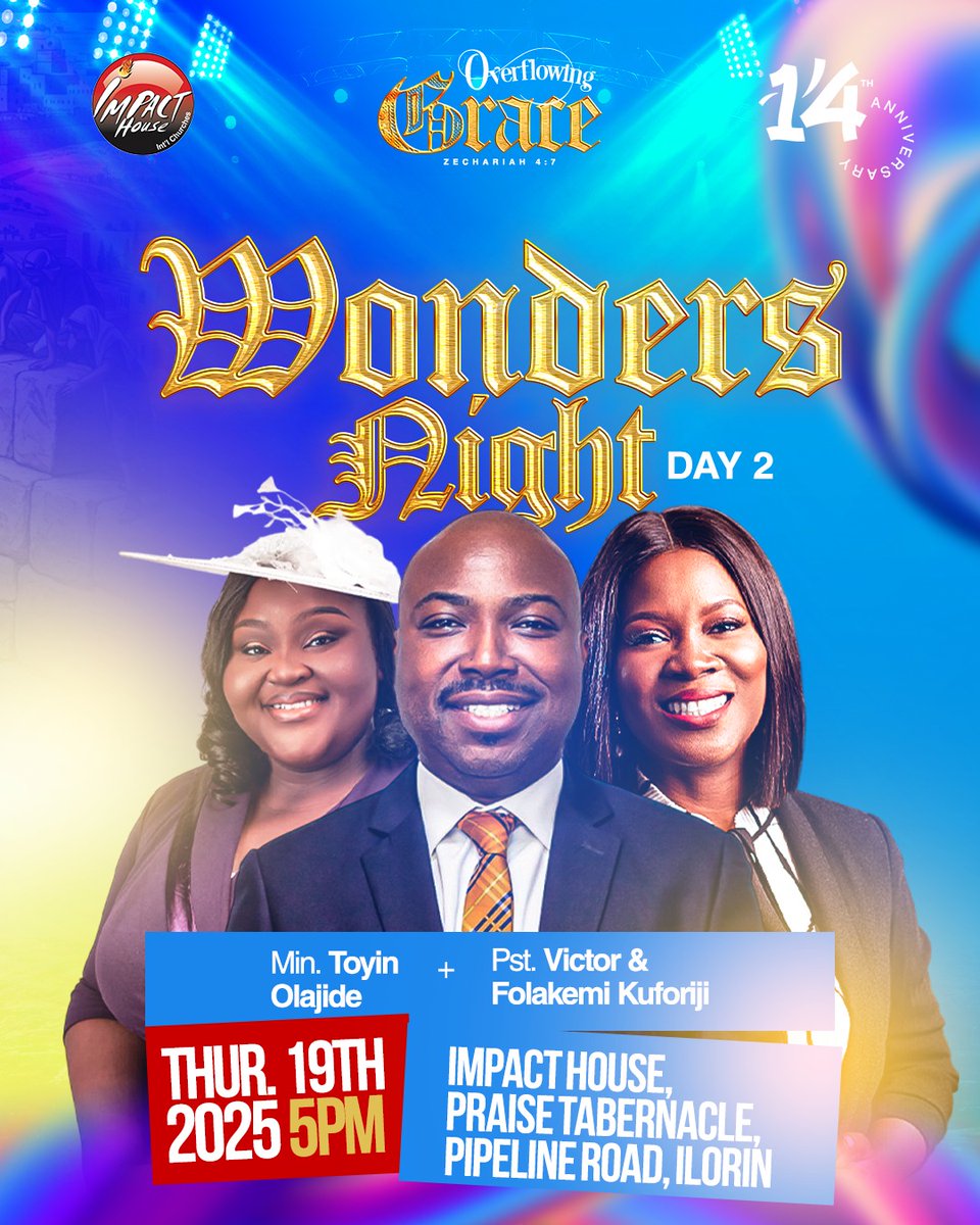 ImpactHousehq's tweet image. It&apos;s Day 2 come and revel in the Overflowing grace of God 

Minister Toyin Oladele will be ministering live you don&apos;t want to miss it. It will be mind Blowing 🤯

#Impactat14
#Overflowinggrace
#Increaseoneveryside