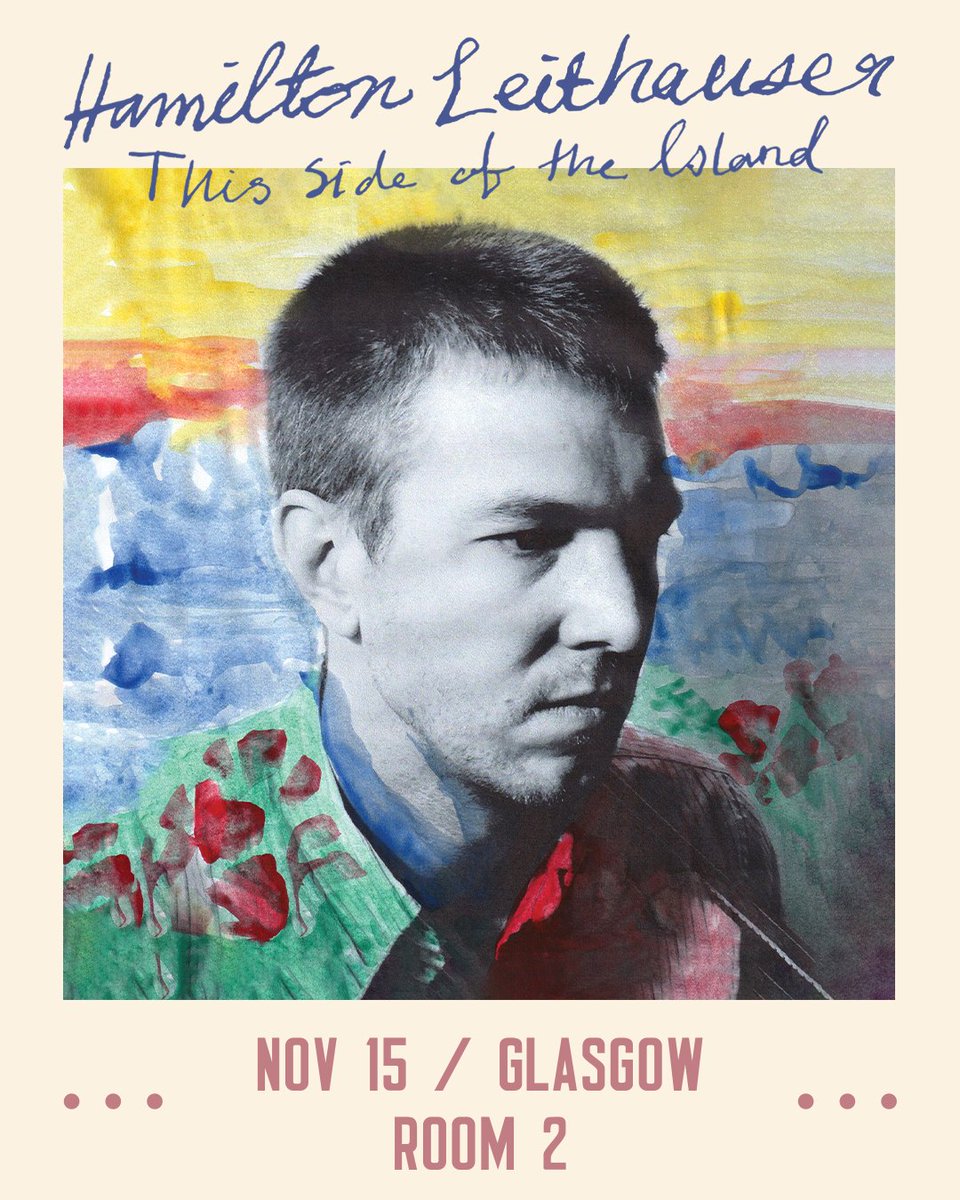 Room 2 Glasgow (@room2glasgow) on Twitter photo Sat 15/11 <a href="/PCLPresents/">PCL Presents</a> ...
... <a href="/HLeithauser/">Hamilton Leithauser</a> Carlyle-crooning frontman of <a href="/TheWalkmen/">The Walkmen</a>
Sign up to the PCL mailing list to get exclusive access to presale tickets at 10am Thursday 19th June: buff.ly/N33VlCa
General sale is at 10am on Friday 20th June. Sat 15/11 <a href="/PCLPresents/">PCL Presents</a> ...
... <a href="/HLeithauser/">Hamilton Leithauser</a> Carlyle-crooning frontman of <a href="/TheWalkmen/">The Walkmen</a>
Sign up to the PCL mailing list to get exclusive access to presale tickets at 10am Thursday 19th June: buff.ly/N33VlCa
General sale is at 10am on Friday 20th June.