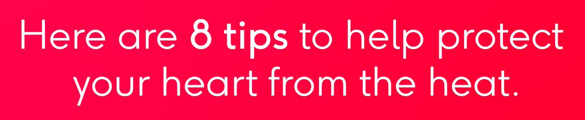As temperatures soar across the UK, we’re sharing 8 top tips to help protect your heart in the heat. ☀️🥵
 
1. Drink plenty of fluids🥤: This will help make up for the fact you are sweating more than usual and prevent your blood pressure from dropping too much. If you have been