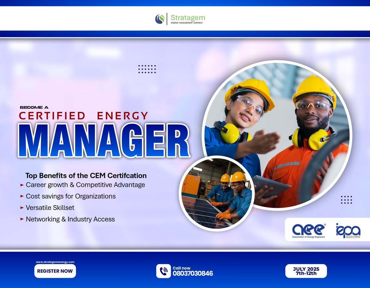 Take your #EnergyCareer to the next level!
Become a Certified Energy Manager (CEM®) and gain global recognition.
📅 Training: July 7–12, 2025
🌐 Register now: stratagemenergy.com
📞 More info: 08037030846
#CEM #EnergyEfficiency #Sustainability #StratagemEnergy #AEE #IEPA