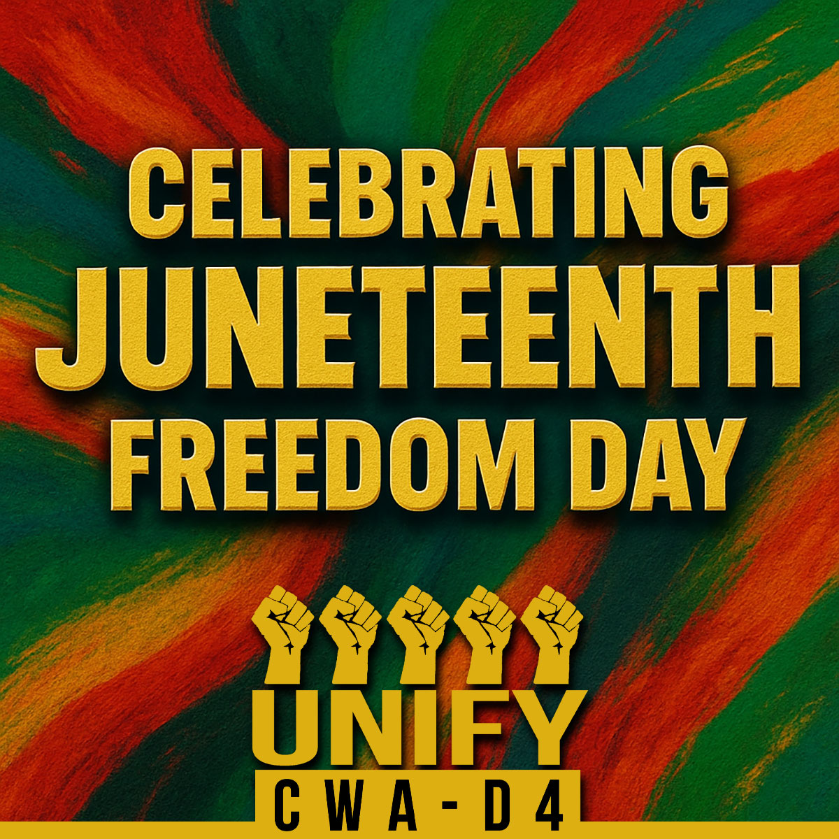 D4CWA's tweet image. Today we honor Juneteenth, marking the end of slavery in the U.S. and the ongoing fight for true freedom. As union members, we know civil rights and labor rights are one struggle. United, we move closer to freedom, dignity, and justice for all. #CWAStrong