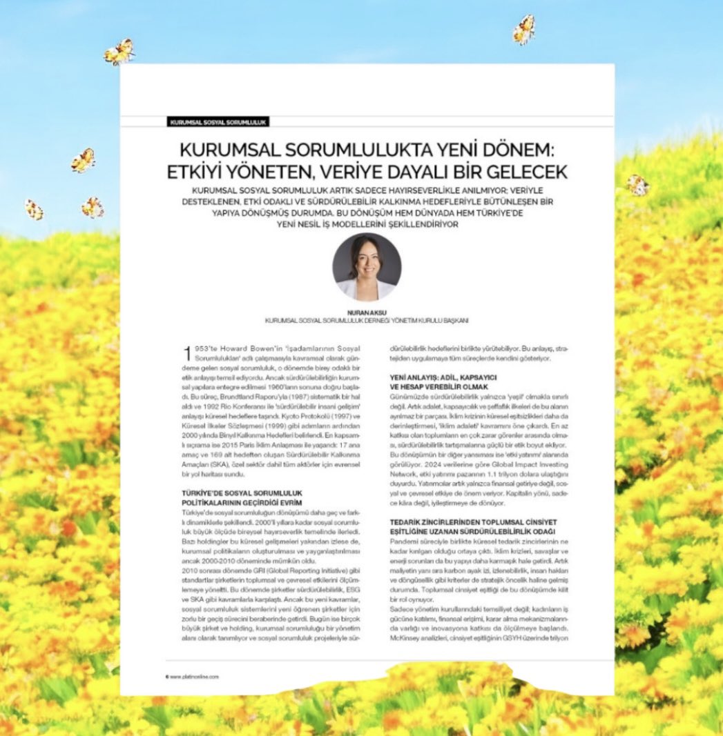 Şirket Başkanımız Nuran Aksu, Platin Dergisi’ne verdiği röportajda kurumsal sorumluluğun yeni dönemi, etkin yöntemlerin önemi ve veriye dayalı karar alma süreçlerinin geleceği üzerine görüşlerini paylaştı.Detaylar için röportajı okumayı unutmayın!