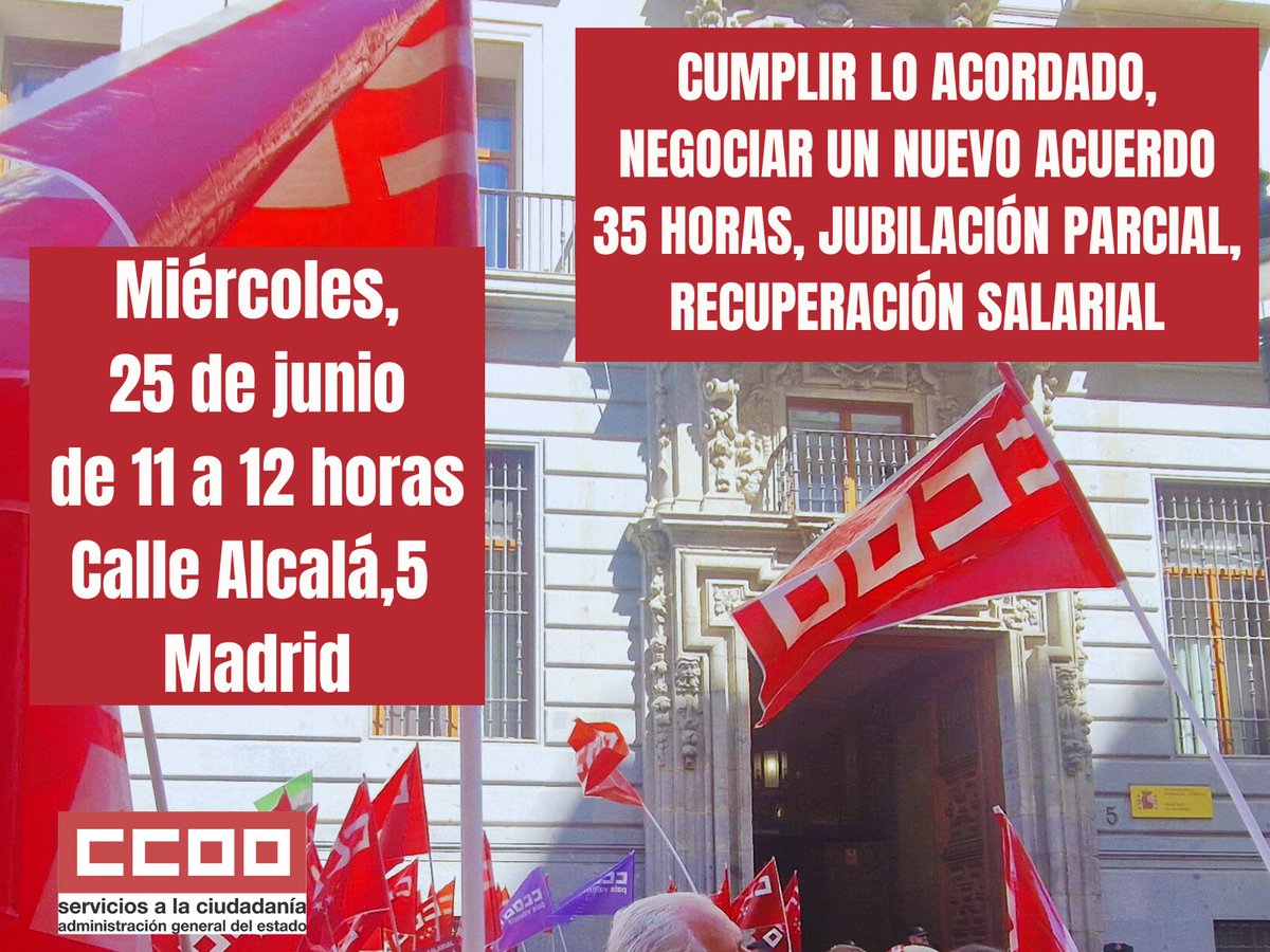 CCOO se moviliza para exigir al Gobierno que cumpla lo pactado y negocie una subida salarial para este año #SalariosDignosEnLaAGE
Concentración: Ministerio Hacienda (Alcalá,5)
Fecha y Hora: 25 junio de 11 a 12h.
Más detalles en el enlace:
sae.fsc.ccoo.es/noticia:730026…