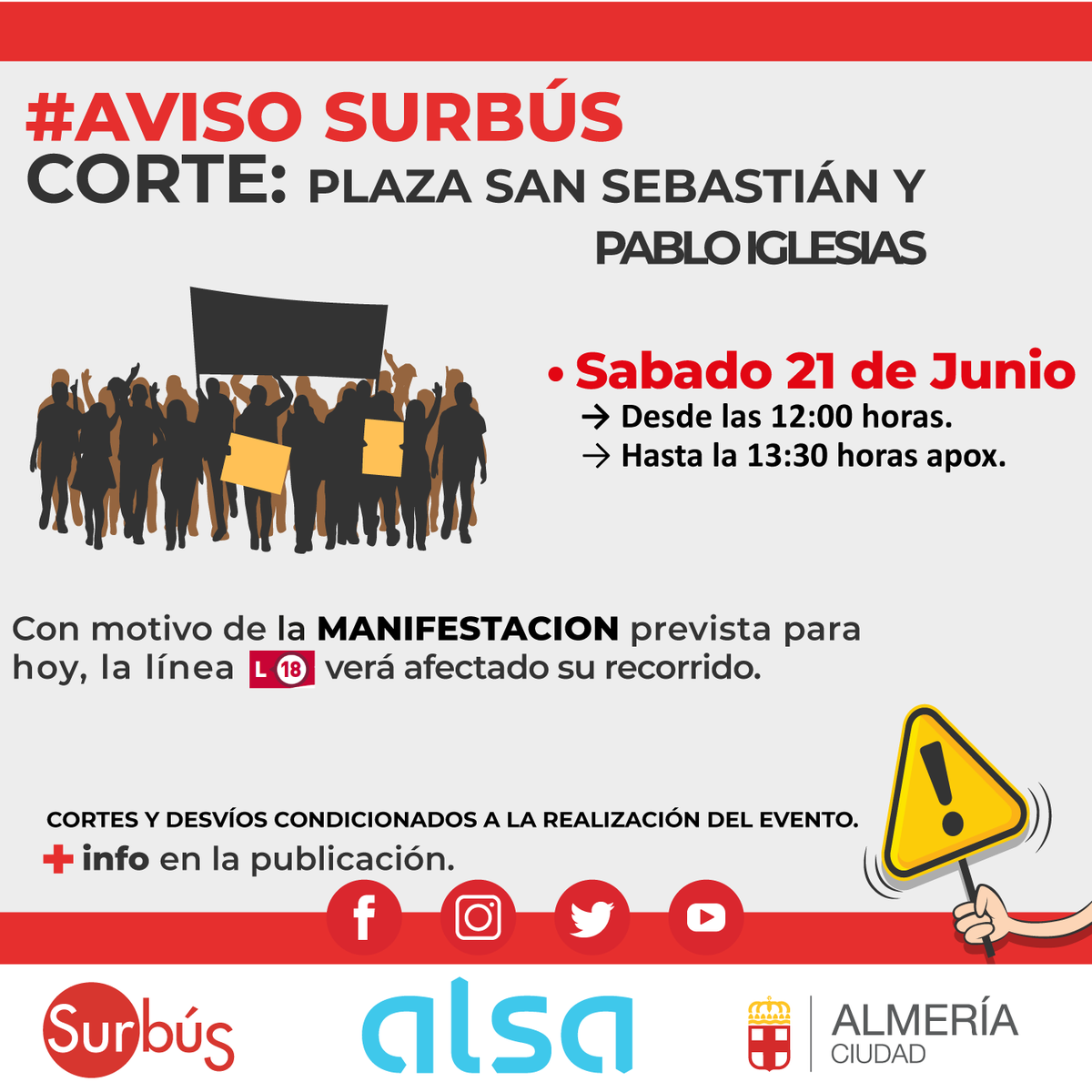 ℹ️ surbusalmeria.es/avisos
Comunicamos que hoy sábado se producirá el corte de Pl. S. Sebastián y Pablo Iglesias, con motivo de la manifestación prevista para las 12 horas, afectando el recorrido de la Línea 18
Disculpad las molestias.
<a href="/aytoalm/">Ayuntamiento de Almería</a>  <a href="/Alsa_autobuses/">Alsa</a>  <a href="/ualestudiantes/">UAL Estudiantes</a>
