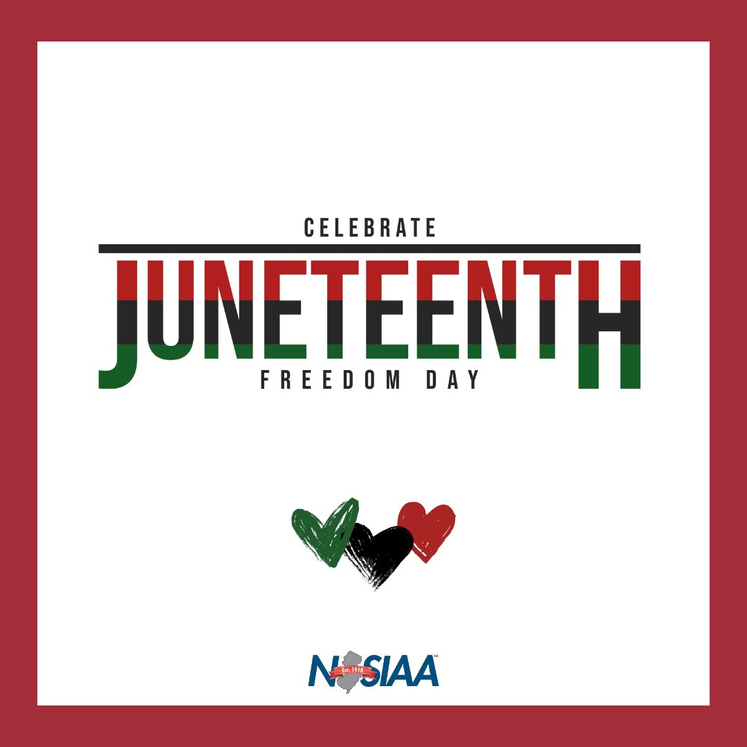 NJSIAA's tweet image. Today, we celebrate #Juneteenth, honoring freedom, equality, and resilience.