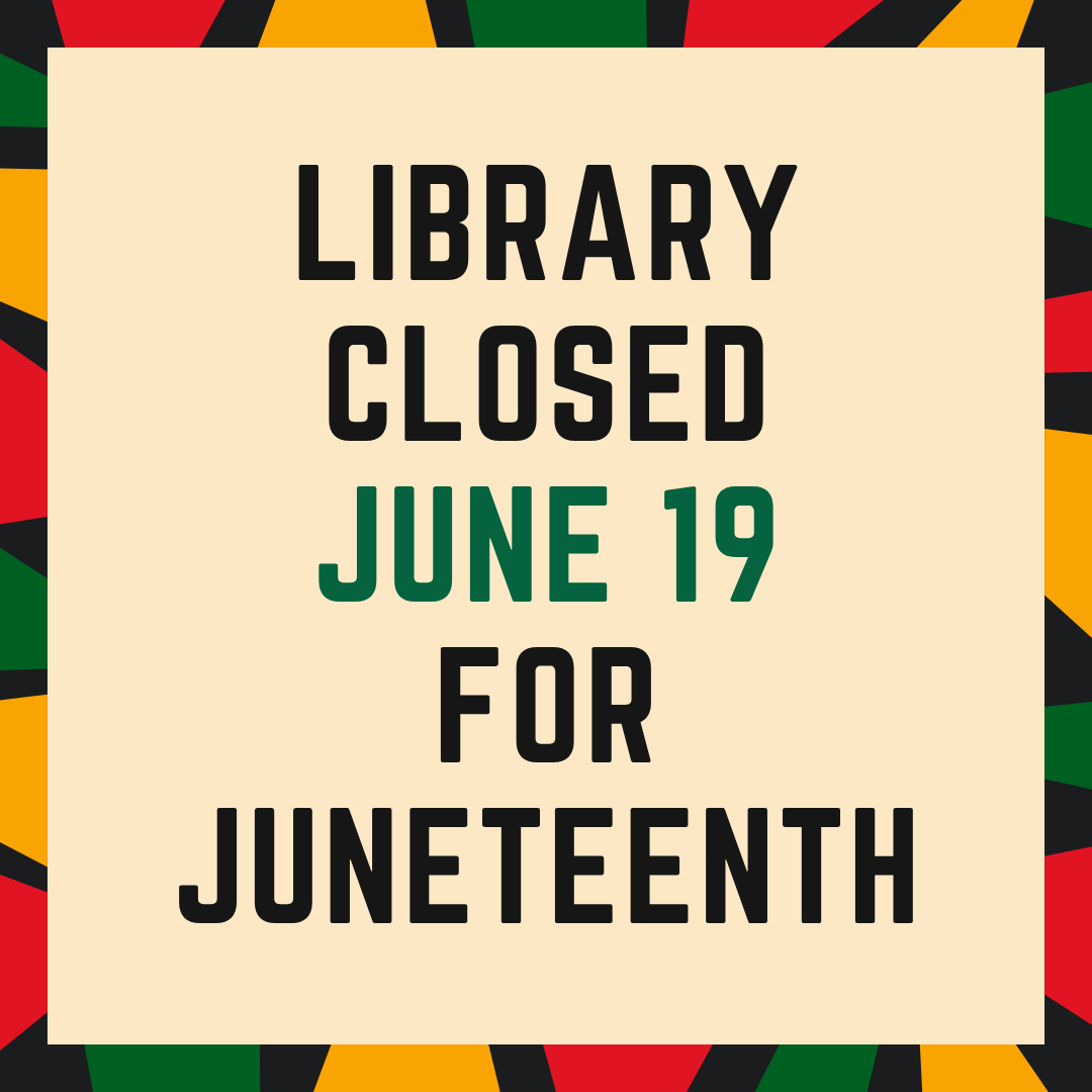 WRLibrary's tweet image. REMINDER: Both libraries will be closed today (June 19) for the Juneteenth holiday. We will reopen tomorrow, June 20, at 9 am!