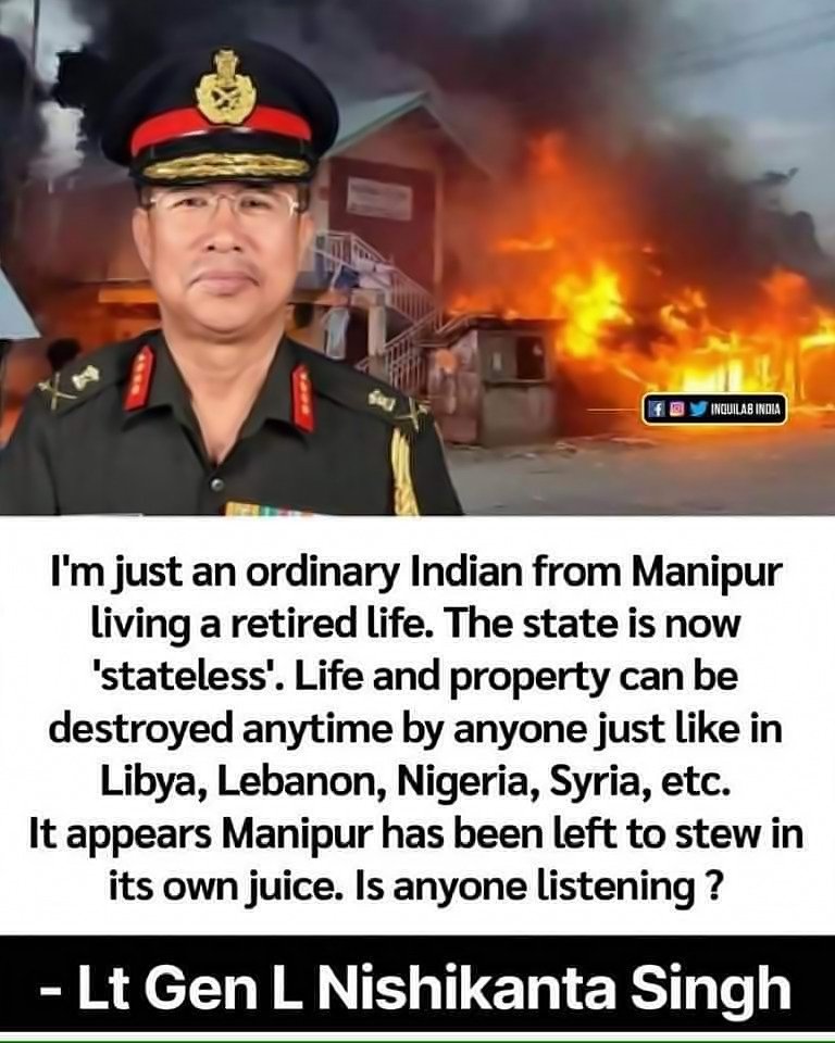 Agent Binod (@theagentbinod) on Twitter photo MANIPUR STILL BURNS!
When a Decorated Lt General pleads like a Refugee in his Own Homeland -it’s Not Crisis, it’s Collapse.
The Govt's quick response is a necessity and the people involved in wrecking havoc in the state must be held accountable
<a href="/VeteranLNSingh/">Lt Gen L Nishikanta Singh (R)</a> <a href="/kakar_harsha/">Maj Gen Harsha Kakar</a> MANIPUR STILL BURNS!
When a Decorated Lt General pleads like a Refugee in his Own Homeland -it’s Not Crisis, it’s Collapse.
The Govt's quick response is a necessity and the people involved in wrecking havoc in the state must be held accountable
<a href="/VeteranLNSingh/">Lt Gen L Nishikanta Singh (R)</a> <a href="/kakar_harsha/">Maj Gen Harsha Kakar</a>