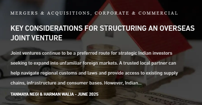 IndusLaw's tweet image. Joint ventures remain a key route for Indian investors entering foreign markets. In this piece, IndusLaw’s #IndusLaw’s Tanmaya Negi &amp;amp; Harman Walia outline key regulatory and contractual considerations for structuring successful overseas #JVs.

Learn more: tinyurl.com/ysapnu4v.