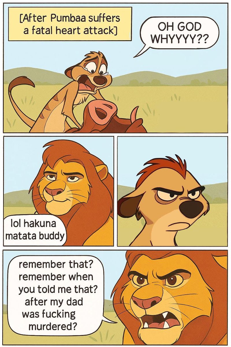 Hakuna matata comes at you fast.