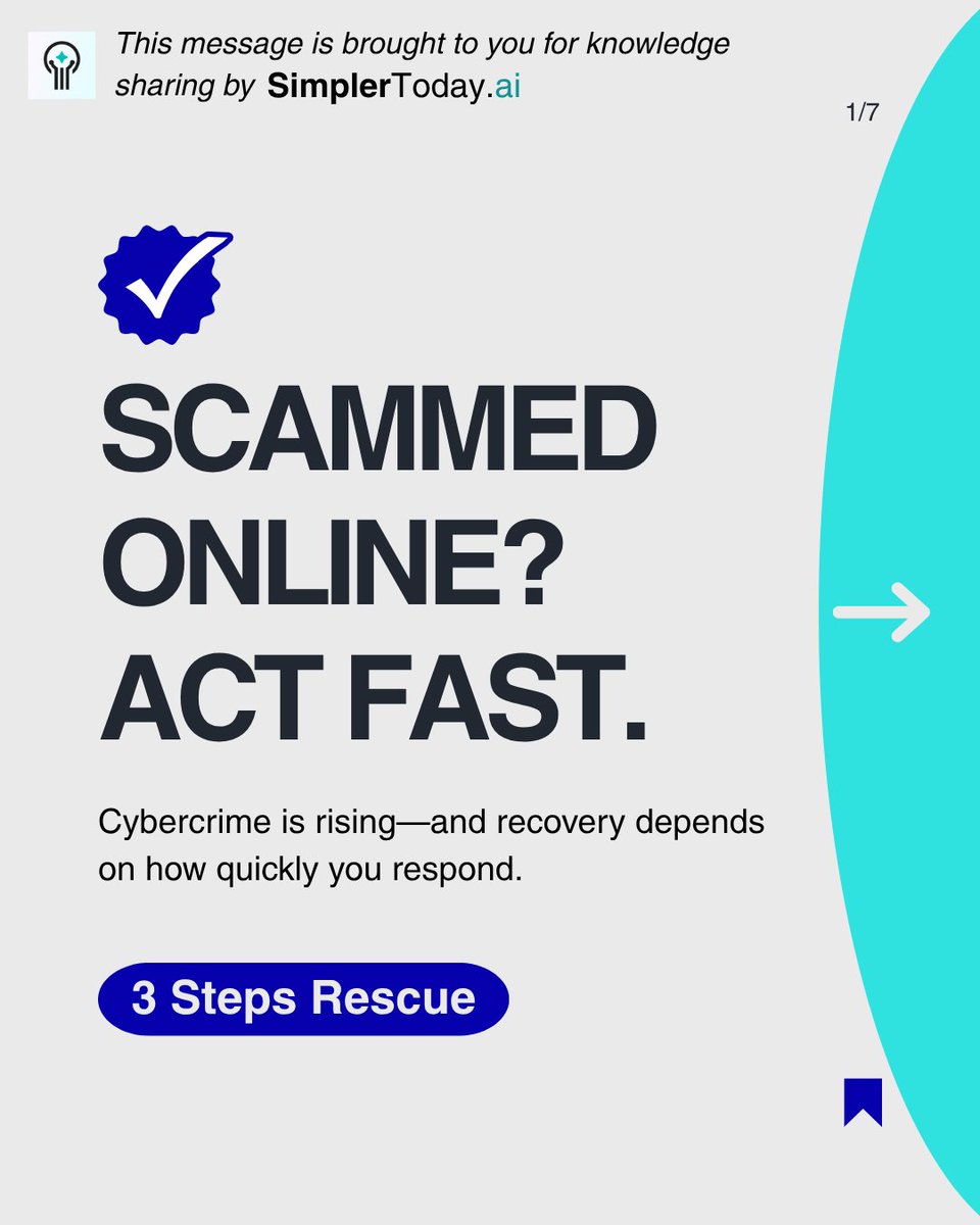 simplertodayai's tweet photo. Scammed online? Do you know what to do in the first 30 minutes?
Don’t wait—every second counts.

Swipe → Act → Stay Safe.

@amitegov @viitorohit 

#Cybercrime #OnlineFraud #ScamAlert #ReportScam #CyberSafety #UPIFraud #DigitalSafety #CyberHelp #StaySafeOnline #FraudAwareness https://t.co/eTMxFpnlyy