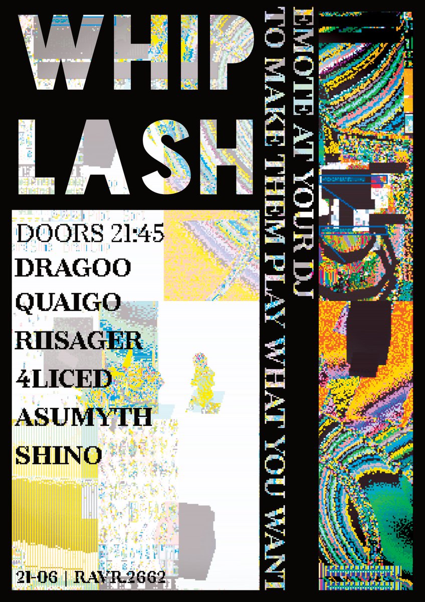 RAVR is organizing WHIPLASH on Saturday, June 21st, at 10PM CEST.

The DJs’ music will be influenced by YOU, the crowd, by way of emotes!

See you there :)

Poster by Riisager

vrc.tl post:
vrc.tl/event/13514