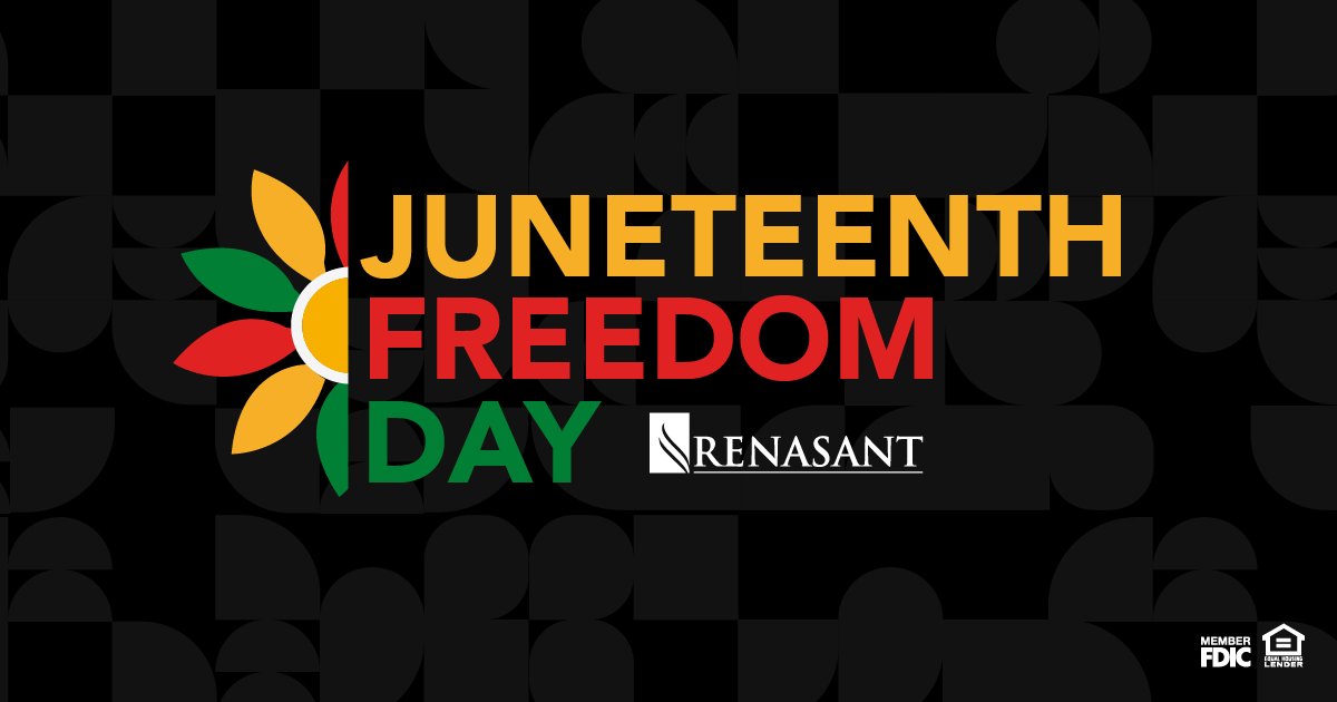 In honor of this federal holiday, all Renasant locations will be closed today, Thursday, June 19th.