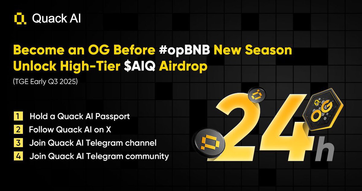 #opBNB New Season kicks off tomorrow at 12:00 UTC!

🔥Last 24 hrs to complete the following tasks and be eligible for High-Tier $AIQ Airdrop as OG during TGE (Early Q3 2025).

1️⃣ Hold a Quack AI Passport: app.quackai.ai/quackipedia 
2️⃣ Follow Quack AI on X: x.com/QuackAI_AI